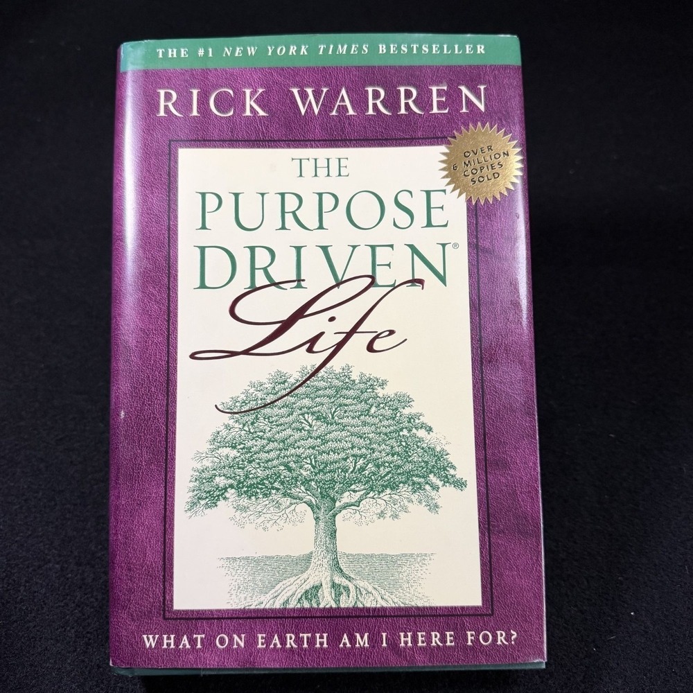 The Purpose Driven Life‎ Hardcover By Rick Warren - 2002 Zondervan Edition